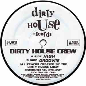 Dirty House Crew - High / Groovin'