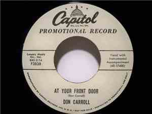 Don Carroll - At Your Front Door / The Gods Were Angry With Me
