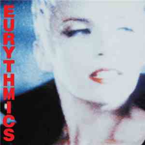 Eurythmics - Be Yourself Tonight