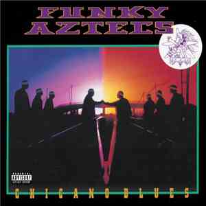Funky Aztecs - Chicano Blues