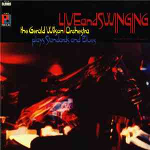 Gerald Wilson Orchestra, The - Live And Swinging