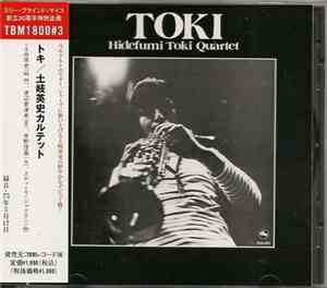 Hidefumi Toki Quartet - Toki