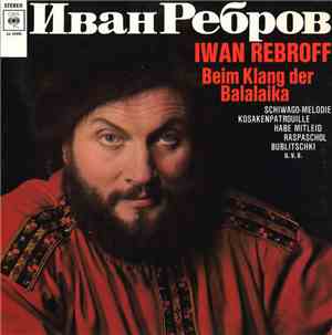 Iwan Rebroff - Beim Klang Der Balalaika