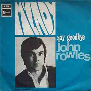 John Rowles - M' Lady / Say Goodbye