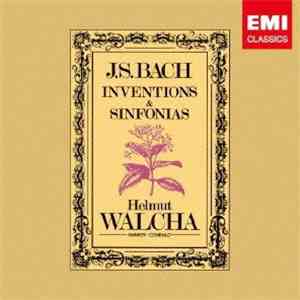 J.S. Bach − Helmut Walcha - Inventions & Sinfonias