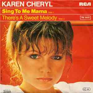Karen Cheryl - Sing To Me Mama
