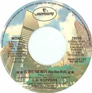 L.A. Boppers - Is This The Best (Bop-Doo-Wah)