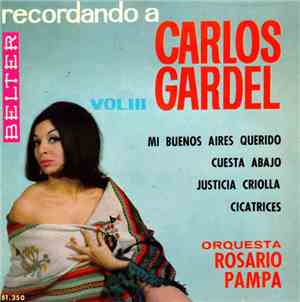 La Orquesta De Rosario Pampa - Recordando A Carlos Gardel Vol. III