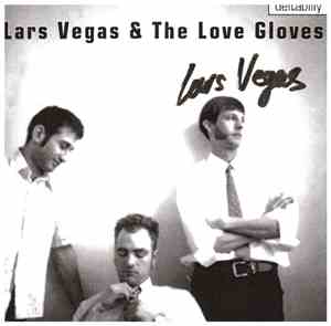 Lars Vegas And The Love Gloves - Deltabilly