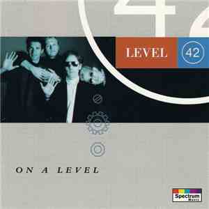 Level 42 - On A Level