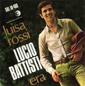 Lucio Battisti - Luisa Rossi / Era
