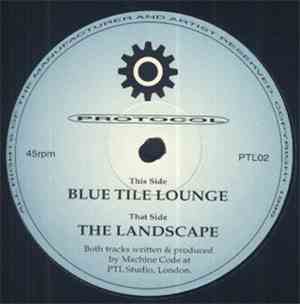 Machine Code - The Landscape / Blue Tile Lounge