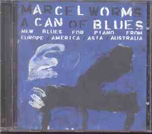 Marcel Worms - A Can Of Blues
