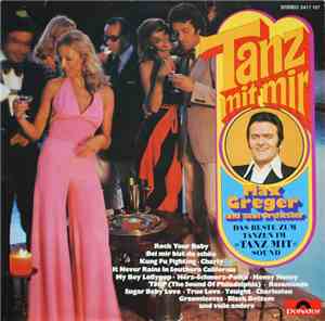 Max Greger Und Sein Orchester - Tanz Mit Mir