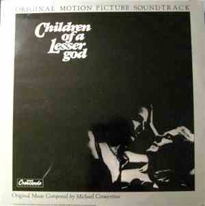Michael Convertino - Children Of A Lesser God (Original Motion Picture Soun ...