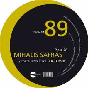 Mihalis Safras - Place EP