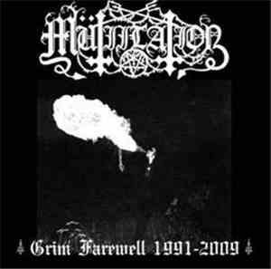 Mütiilation - Grim Farewell 1991-2009