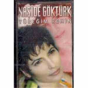 Naşide Göktürk - Yüreğim Rehin
