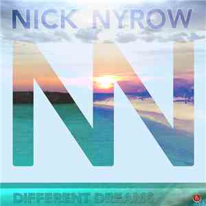 Nick Nyrow - Different Dreams