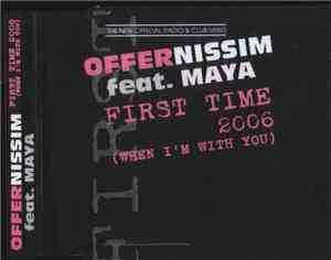 Offer Nissim Feat. Maya - First Time 2006 (When I'm With You)