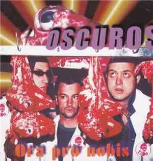 Oscuros - Ora Pro Nobis