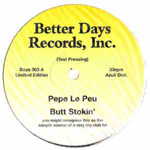 Pepe Le Peu - Butt Stokin'