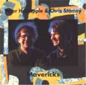 Peter Holsapple And Chris Stamey - Mavericks