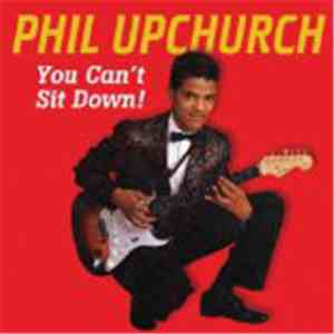 Phil Upchurch - You Can't Sit Down Part Two