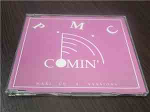 P.M.C - Comin'