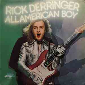 Rick Derringer - All American Boy