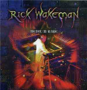 Rick Wakeman - Medium Rare