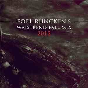Roel Funcken - Foel Runcken’s Waistbend Fall Mix