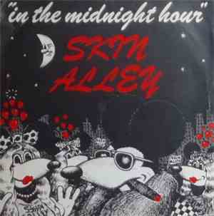 Skin Alley - In The Midnight Hour