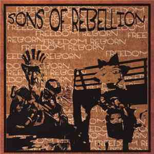 Sons Of Rebellion - Freedom Reborn