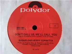 Sugarloaf, Jerry Corbetta - Don't Call Us, We'll Call You