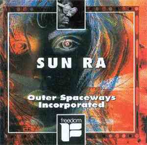 Sun Ra - Outer Spaceways Incorporated