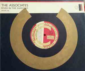 The Associates - Fever In The Shadows