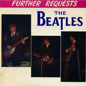 The Beatles - Further Requests