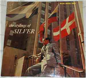 The Horace Silver Quintet - The Stylings Of Silver