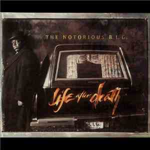 The Notorious B.I.G. - Life After Death