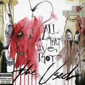 The Used - All That I've Got