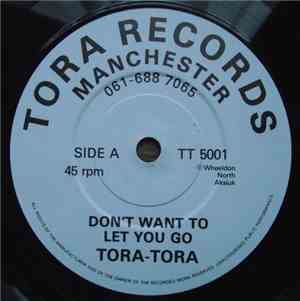 Tora-Tora - Don't Want To Let You Go