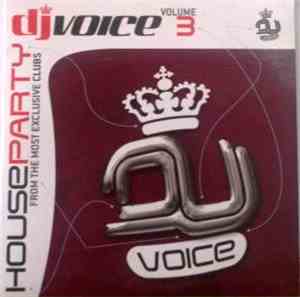 Various - DJ Voice House Party Volume 3