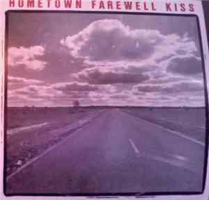 Various - Hometown Farewell Kiss