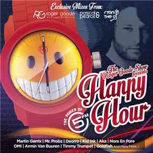 Various - The Roger Goode Show Presents: Happy Hour
