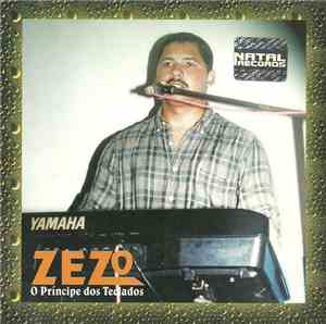 Zezo, O Príncipe Dos Teclados - Especial - Vol. 1 - Seresta