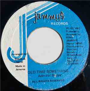 Admiral Bailey - Old Time Something