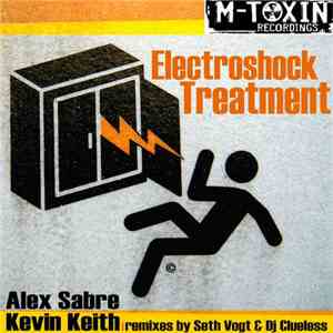 Alex Sabre, Kevin Keith  - Electroshock Treatment