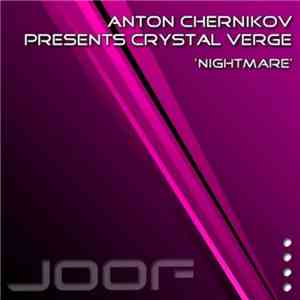 Anton Chernikov Presents Crystal Verge - Nightmare