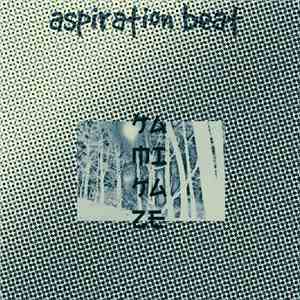 aspiration beat - KAMIKAZE
